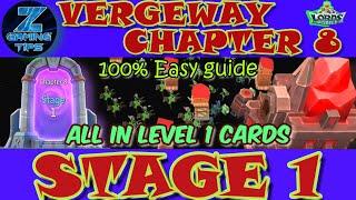 Verge Guardians Chapter 8 Stage 1 (All Level 1 Cards) | Lords Mobile Vergeway Chapter 8 Stage 1