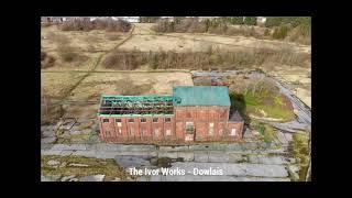 The Ifor Works Dowlais - Iron & Steel Works Merthyr Tydfil