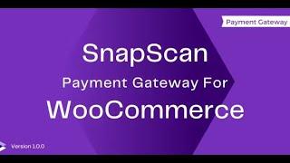 SnapScan Payment Gateway For WooCommerce By InnovativeWP