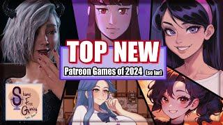 Top 10 New Patreon Games of 2024 (so far)