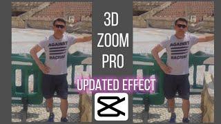 3D ZOOM PRO EFFECT BY CAPCUT TUTORIAL|UPDATED EFFECT 2021|HOWTO & STYLE|