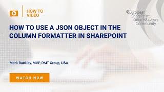 How To use a JSON object in the column formatter in SharePoint