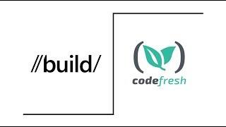 Build 2019 Startup Gallery | Codefresh