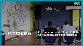 Inside Kenya's iHub, a making place where serendipity is engineered.