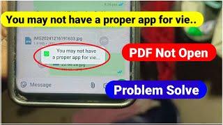 You may not have a proper app for viewing this content | WhatsApp you may not have a proper app for