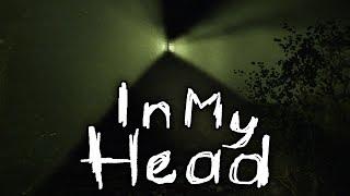 In My Head - New Horror Game Trailer