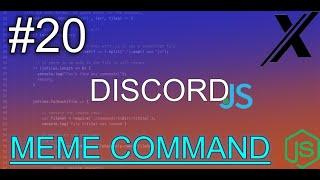 HOW TO MAKE A MEME COMMAND EASY | DISCORD.JS (V12) | #20