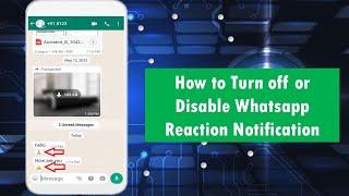Turn off or Disable WhatsApp Reaction Notifications