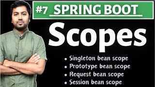 Spring boot : Bean Scopes | Singleton, Prototype, Request, Session Scopes with Examples in Java