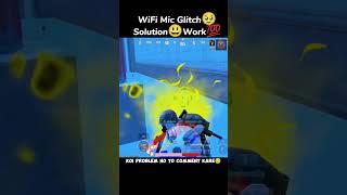 Fix MicWiFi Mic Glitch Fix New update 3.4 glitch Fix️#bgmi #gaming #pubgmobile #shorts #tips