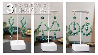 3 Easy DIY Earring Designs | Making Beaded Jewellery Handmade Crystal Beaded Earrings Jewelry Ideas