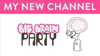 Announcing My New YouTube Channel: Big Brain Party