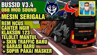 BUSSID V3.3.2 OBB MOD SOUND SERIGALA REM NCUS SUARA MUNDUR AWAS + SKIN TRAFFIC TERBARU + GARASI BARU