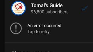how to fix youtube an error occurred tap to retry problem on youtube account  and channel 2022