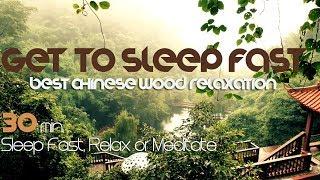 Get To Sleep Fast - CHINESE WOOD RELAXATION (by Intentional Sounds, Relaxation Series )