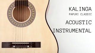 KALINGA Instrumental Acoustic | Papuri XVI