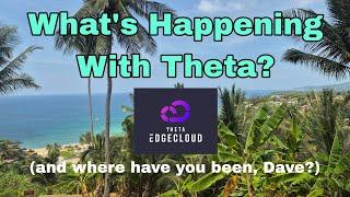 What's Happening With Theta? EdgeCloud And More Partnerships.