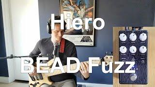 Hiero B.E.A.D ( BEAD ) Brassmaster Inspired Fuzz  [ Bass Demo ]