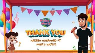 Nadeem Mohammed ft Nuha's World - Thank You [Official Lyric Video]