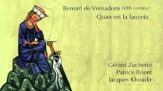 Bernart de Ventadorn (XIIth century) - Quan vei la lauzeta