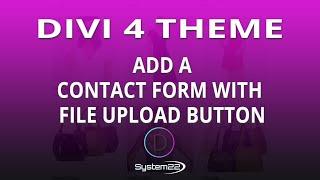 Divi 4 Add A Contact Form With File Upload Button 