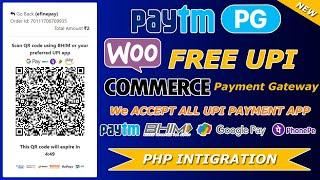 how to integrate Paytm Scan and Pay UPI Payment Gateway in website and woocommerce in (Hindi)