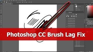 Photoshop CC Brush Lag Fix