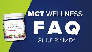 MCT Wellness | FAQ | Gundry MD