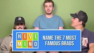 Guessing The 7 Most Famous Brads (with Brad Taste In Music)