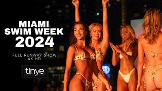 TINYE SWIMWEAR - MIAMI SWIM WEEK 2024 FULL RUNWAY SHOW 4K HD