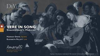 AMARYLLI: Vere in Song, Shakespeare's Musicke