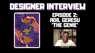 The Genie / Adil Geresu [Designer Interview]