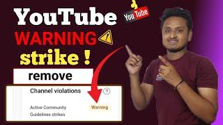 How to remove warning strike on youtube / Warning strike kaise hataye