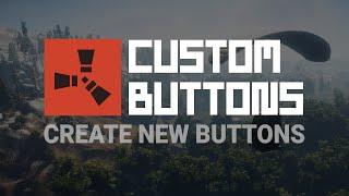 CUSTOM BUTTONS | Creating New Button [Rust Plugin]