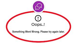 How To Fix RandoChat Apps Oops Something Went Wrong Error Please Try Again Later Problem