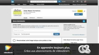 Tutoriel LinkedIn : Comprendre le fonctionnement de LinkedIn | video2brain.com