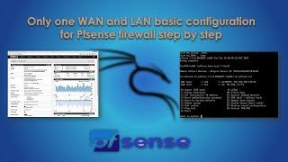 How to basic configuration Pfsense firewall step by step | Only one WAN and LAN