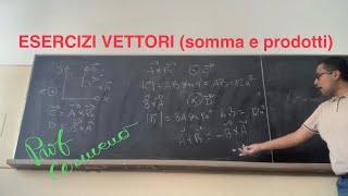 Esercizi VETTORI (teorema parallelogramma e prodotto scalare/vettoriale)