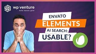 Build Awesome Websites With Envato Elements + New AI Features