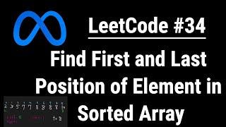 Find First and Last Position of Element in Sorted Array - LeetCode #34 with python programming