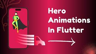 Flutter Animations | Hero Animation | Tween Animation