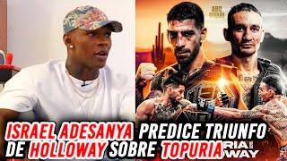 Israel Adesanya predice victoria de Holloway sobre Topuria