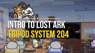 Understanding LOST ARK Tripod System 204