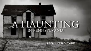 Paranormal Nightmare  S8E3   A Haunting In Pennsylvania