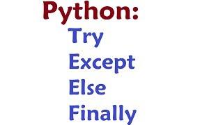 Python Programming Tutorial: Try Except Else Finally