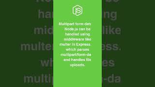 Handling Multipart Form Data in Node.js