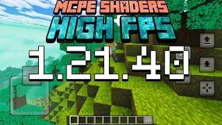 MCPE Shaders High FPS | Minecraft PE 1.21.40 | Minecraft PE Shaders | Best Shaders for MCPE 1.21