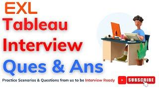 Tableau Interview Questions and Answers | #xpressurdata