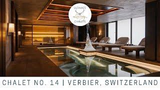 No 14 | Luxury Chalet in Verbier | Ultimate Luxury Chalets