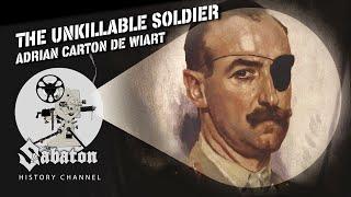 The Unkillable Soldier – Adrian Carton de Wiart – Sabaton History 109 [Official]